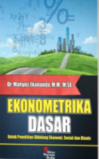 Image of Ekonometrika dasar : untuk penelitian dibidang ekonomi, sosial dan bisnis