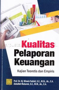 Image of Kualitas pelaporan keuangan: Kajian teoretis dan empiris
