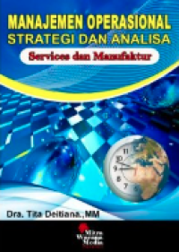 Image of Manajemen operasional : stragi dan analisa = services dan manufaktur