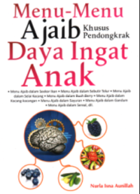 Image of Menu-menu ajaib khusus pendongkrak daya ingat anak