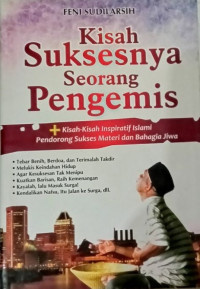 Image of Kisah suksesnya Seorang Pengemis : kisah - kisah inspiratif islami pendorong sukses materi dan bahagia jiwa