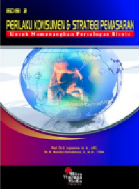 Image of Perilaku konsumen & strategi pemasaran : untuk memenangkan persaingan bisnis